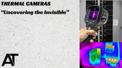 Uncovering the Invisible - A Comprehensive Guide to Thermal Cameras