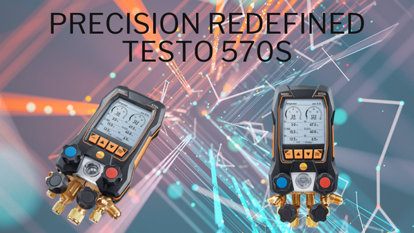 Precision Perfected - New Digital Manifold testo 570s - Advanced Tools